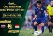 Thái Lan vs Indonesia vòng loại World Cup