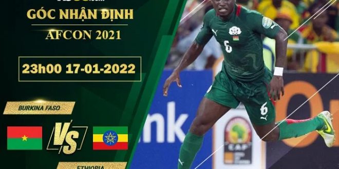 Soi kèo hot Burkina Faso vs Ethiopia