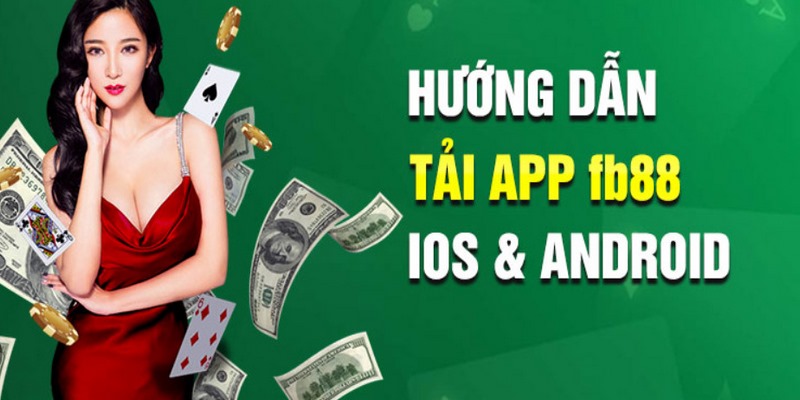 Các cách tải app FB88 trên nhiều nền tảng hiện nay