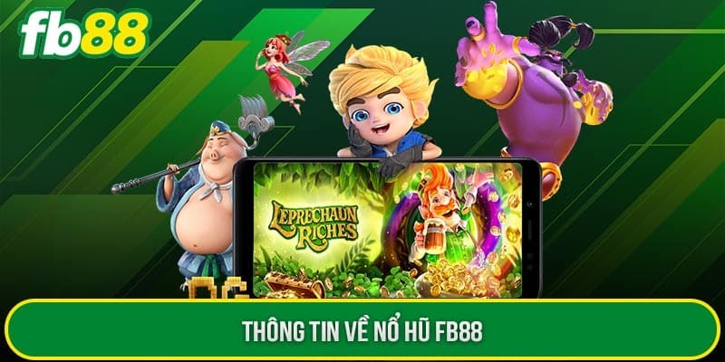 Sơ lược về slot game FB88