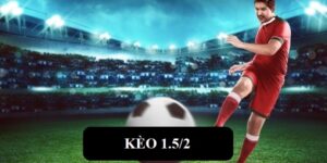 Kèo 1.5/2 Trái Tại FB88 - Giải Mã Luật Cá Độ Mới Nhất 2025