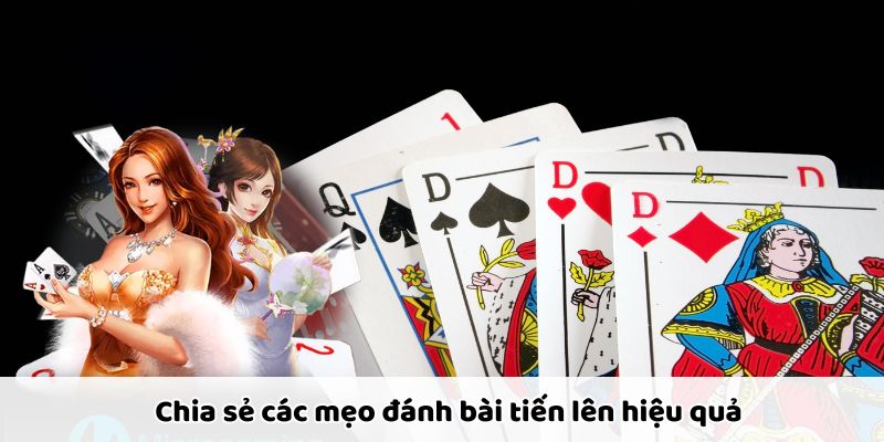 Chia sẻ bí quyết chơi tiến lên chuẩn và nâng cao kỹ năng hiệu quả