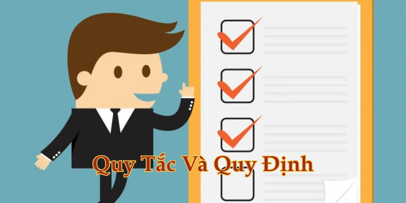 Quy Tắc Và Quy Định giao dịch