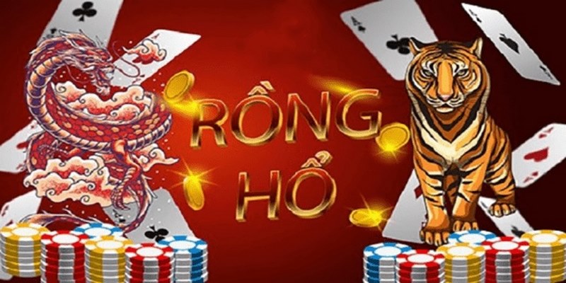 Tổng quan về cách chơi Rồng Hổ