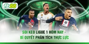 Soi Kèo Ligue 1 Hôm Nay - Bí Quyết Phân Tích Thực Lực