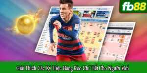 giải thích các ký hiệu bảng kèo