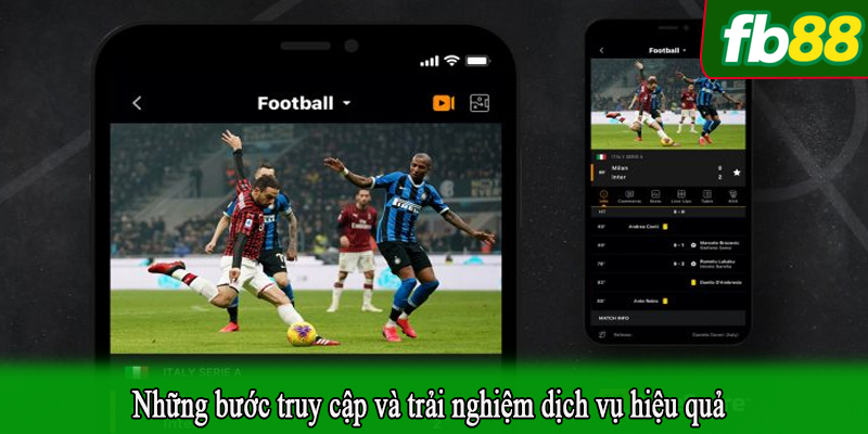 Những bước truy cập và trải nghiệm dịch vụ hiệu quả